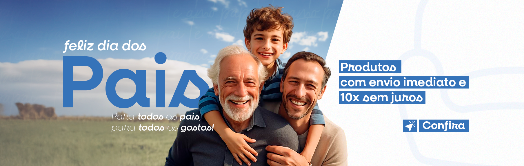 DIA DOS PAIS 2025